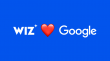 ​Google achizitioneaza compania de securitate cibernetica Wiz pentru 32 de miliarde de dolari